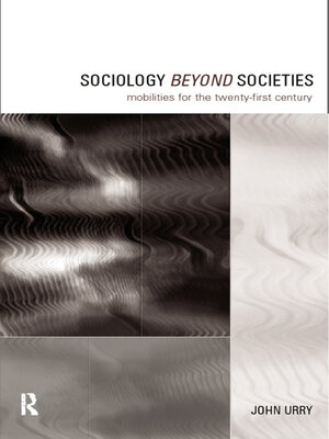 cover image of Sociology Beyond Societies